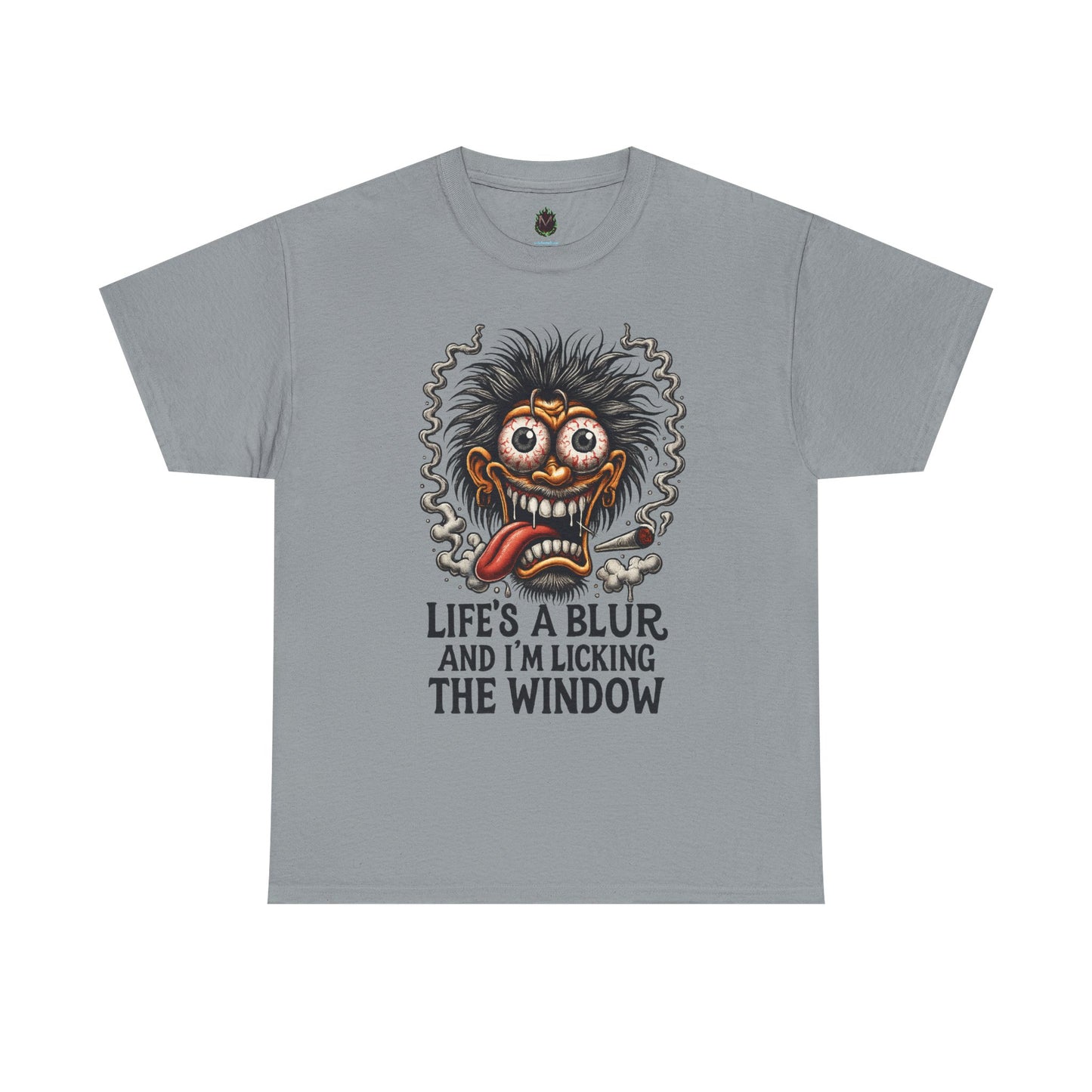 Life’s a Blur – Window Licker Lunatic Tee