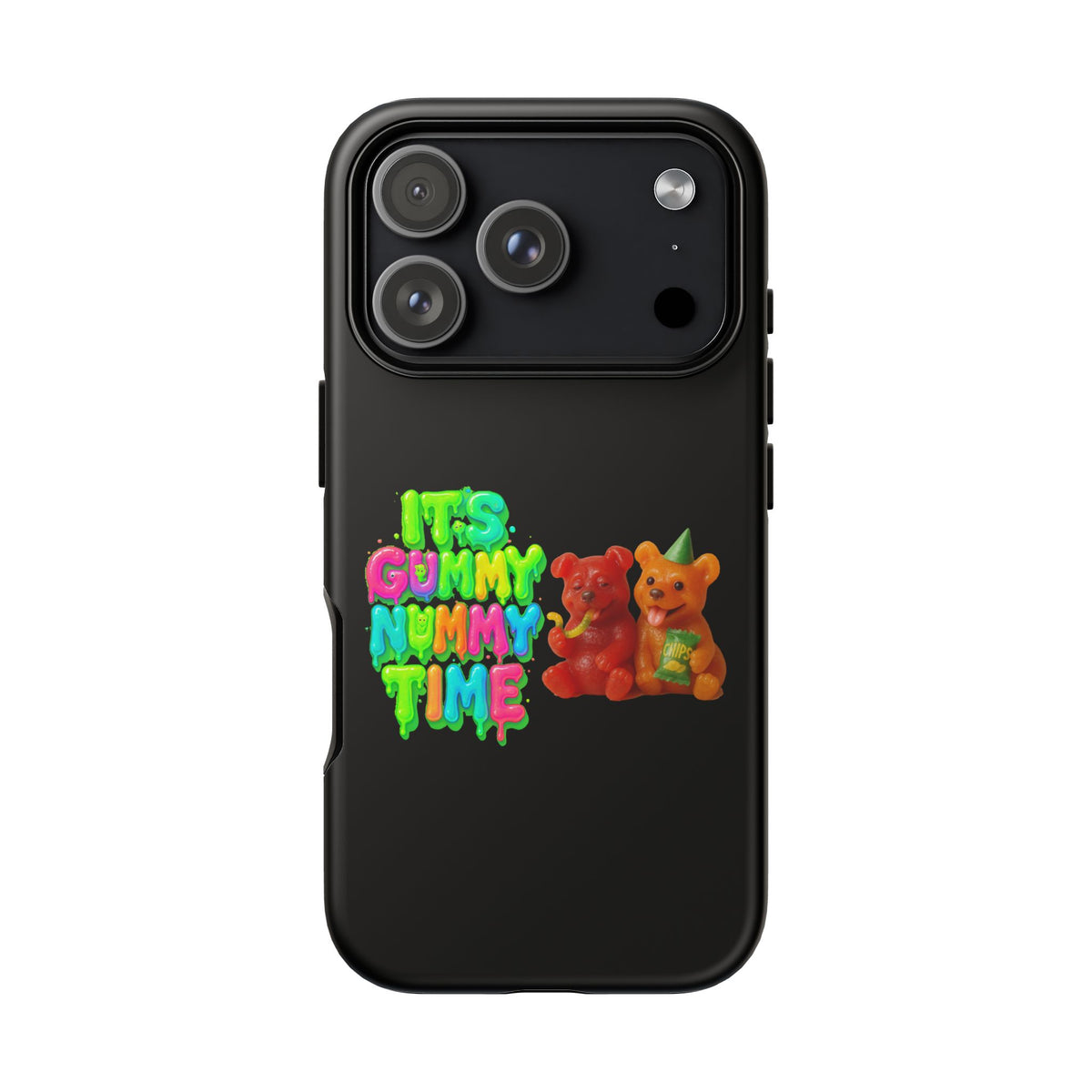 Phone Case — "It's Gummy Nummy Time" Colorful Gummy Bear Protective Case