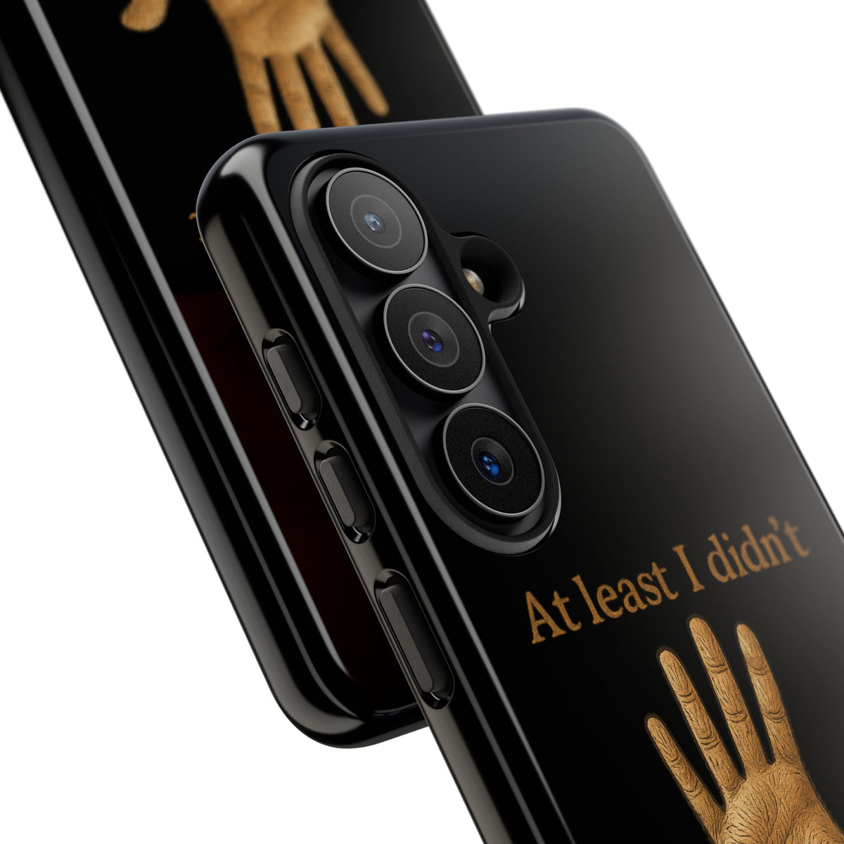Phone Case — "At Least I Didn't Go Blind" Hand Graphic Protective Cover