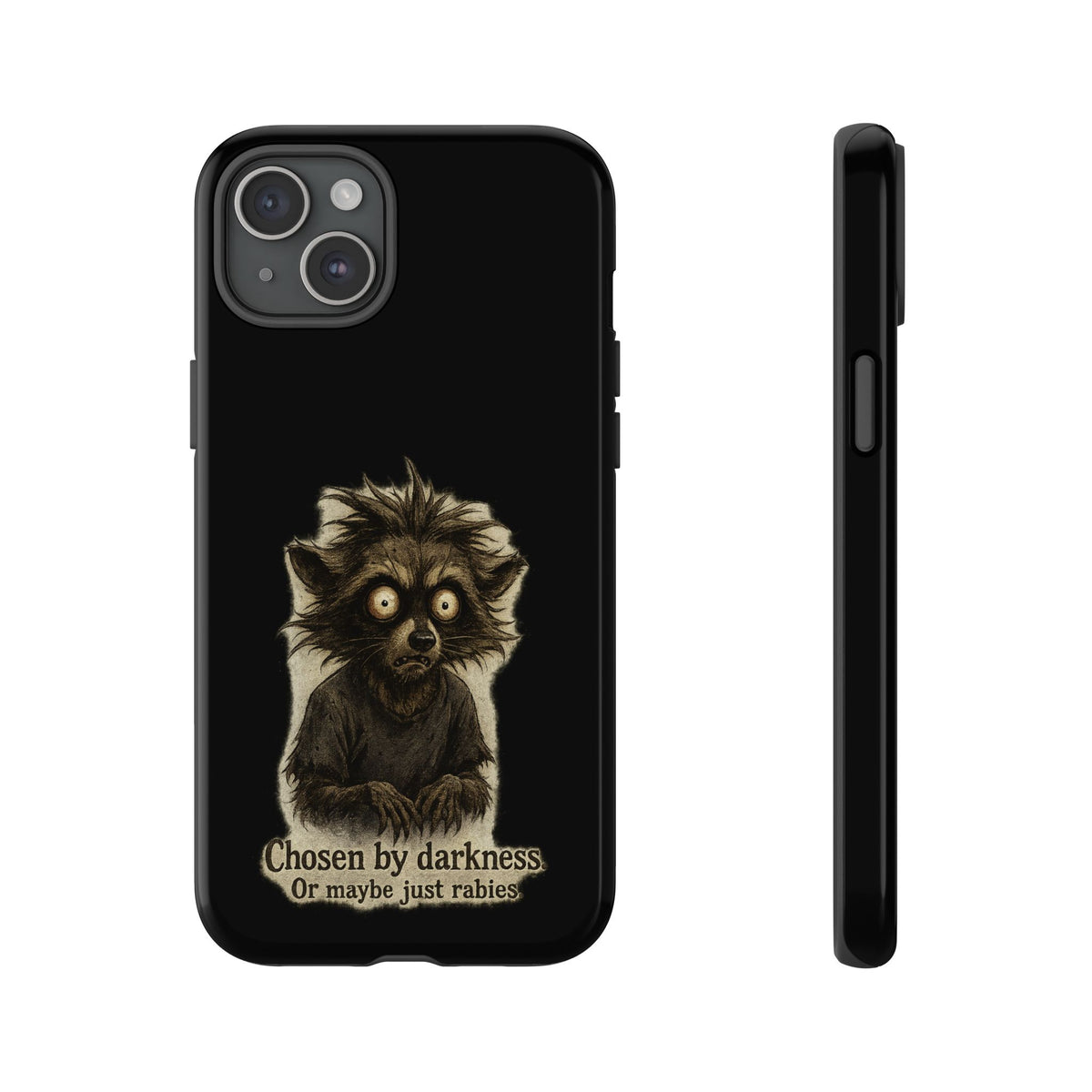 Phone Case — "Chosen by Darkness (Or Maybe Just Rabies)" Cute Creepy Lemur Design