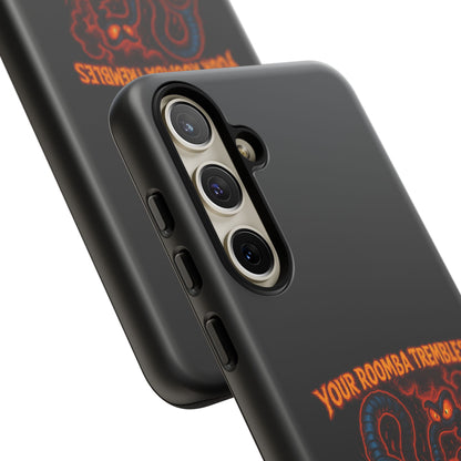 Phone Case — "Your Roomba Trembles at My Name" Fiery Cat Design