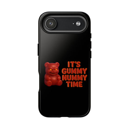 Phone Case — "It's Gummy Nummy Time" Red Gummy Bear Protective Case