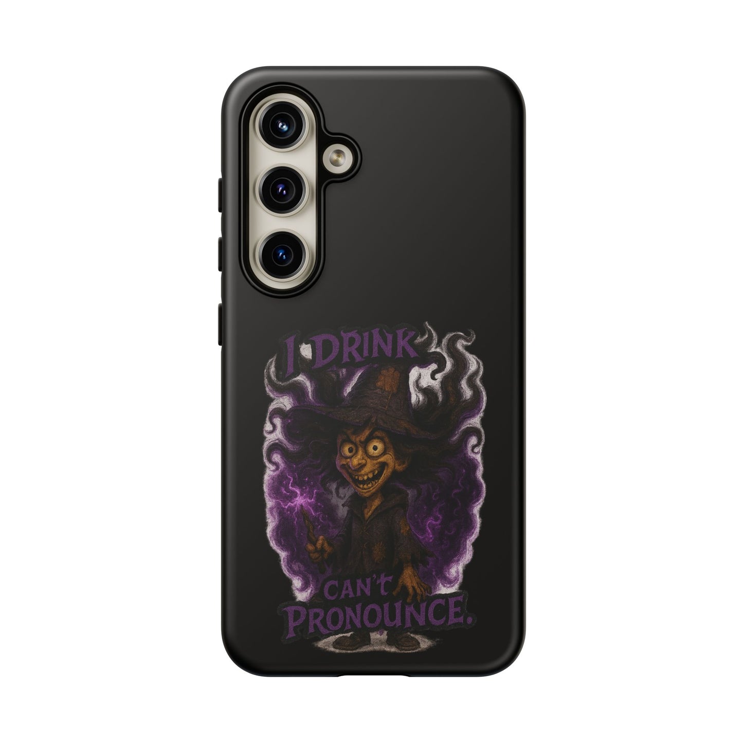 Phone Case — Witch Illustration "I Drink, Can't Pronounce" Protective Cover