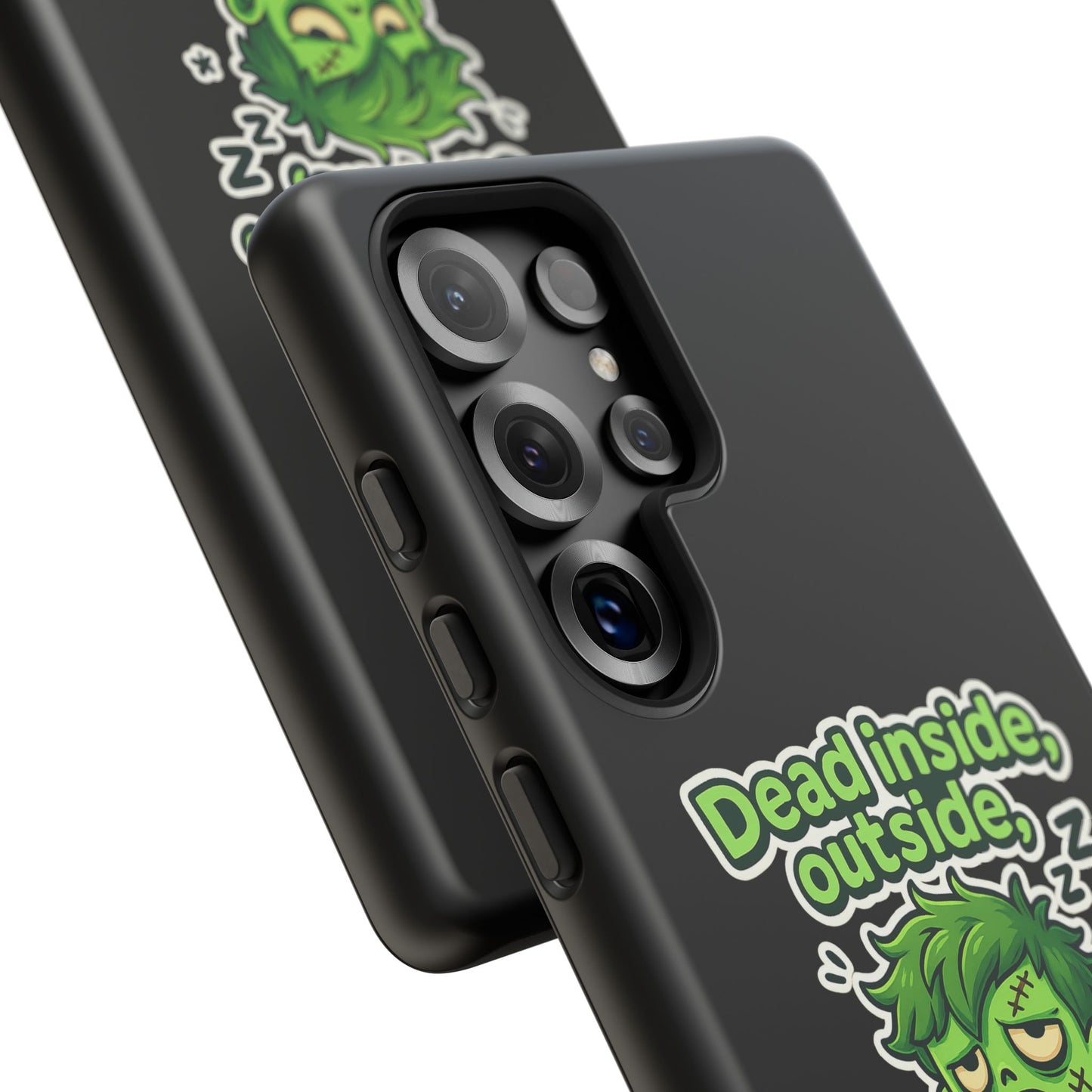 Phone Case — "Dead Inside, Outside, That's Just a Little Grumpy" Cute Zombie Design