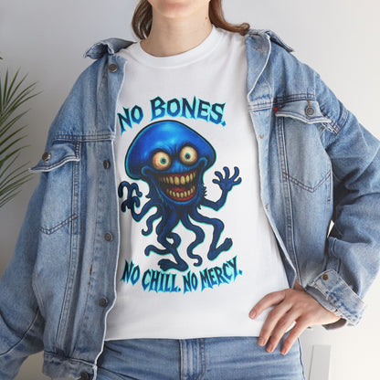 No Bones, No Chill, No Mercy – Jellyfish T-Shirt