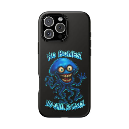 Phone Case — 'No Bones, No Chill, No Mercy' Blue Jellyfish Horror Design