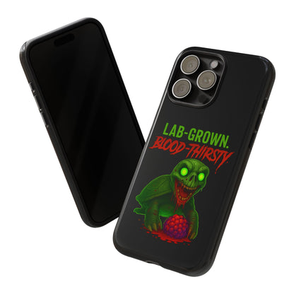 Phone Case — “Lab-Grown. Blood-Thirsty!” Green Monster Horror Design