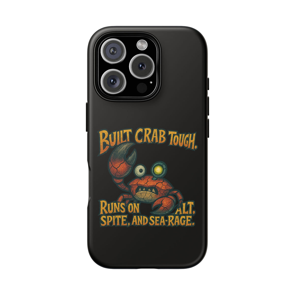 Phone Case - "Built Crab Tough" Funny Crab Graphic Protective Case