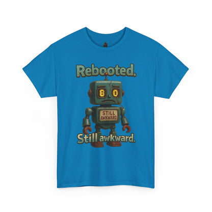 Rebooted Still Awkward Robot T-Shirt | Cute Robot Tee