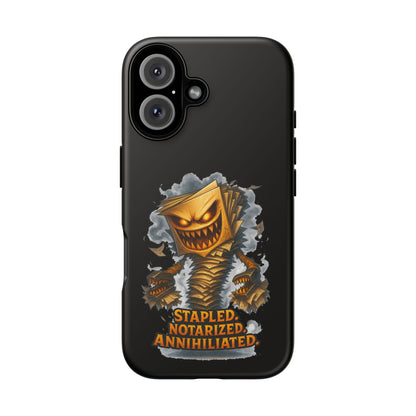 Phone Case — Stapled, Notarized, Annihilated Lightning-Fast Protective Case