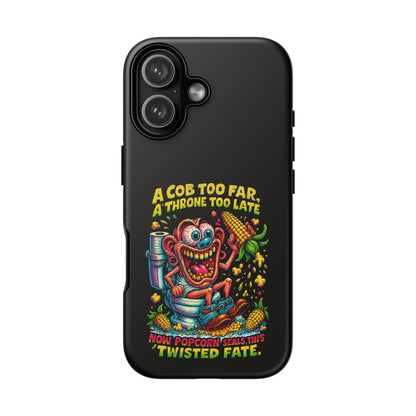 Phone Case — "A Cob Too Far" Popcorn Horror Design