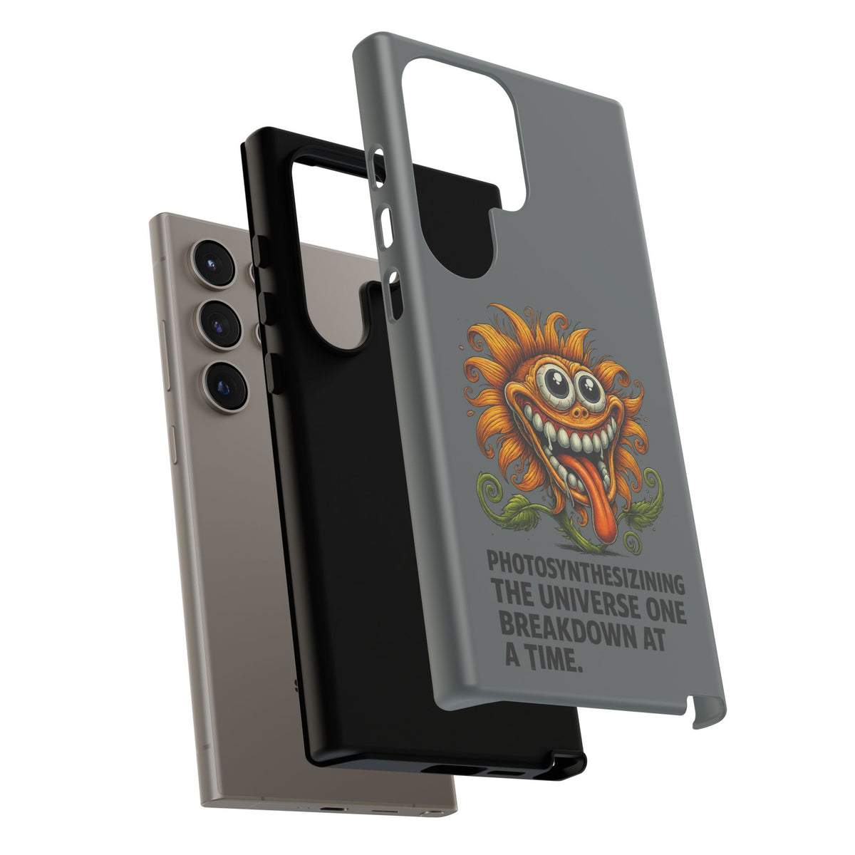 Funny Monster Sunflower Phone Case — "Photosynthesizing the Universe One Breakdown at a Time"