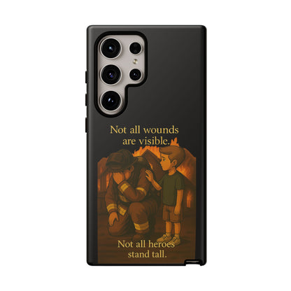 Phone Case — “Not All Wounds Are Visible” Firefighter PTSD Support Design