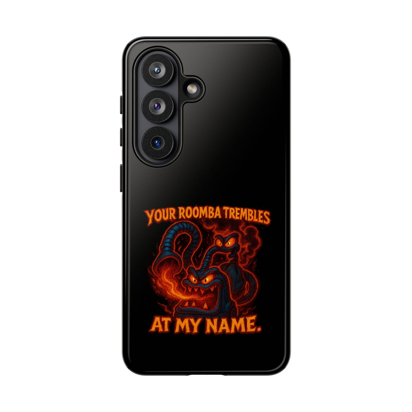 Phone Case — "Your Roomba Trembles at My Name" Fiery Cat Design