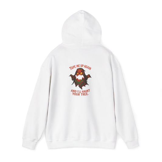Holiday Hoodie – “Tape Me Up Again and I’ll Haunt Your Tree” Funny Christmas Sweatshirt