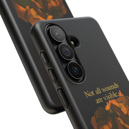 Phone Case — “Not All Wounds Are Visible” Firefighter PTSD Support Design