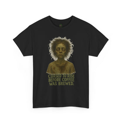 Cursed to Rise Before Coffee Tee | Zombie Morning Coffee Shirt