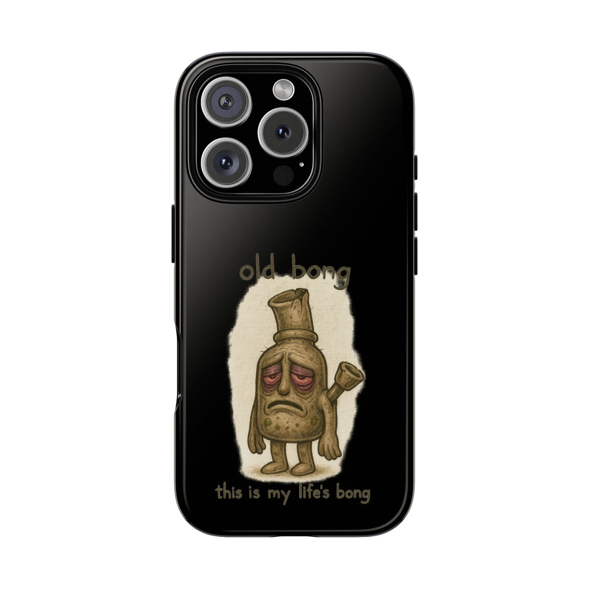 Phone Case — 'Old Bong' Funny Stoner Illustration, "This Is My Life's Bong"