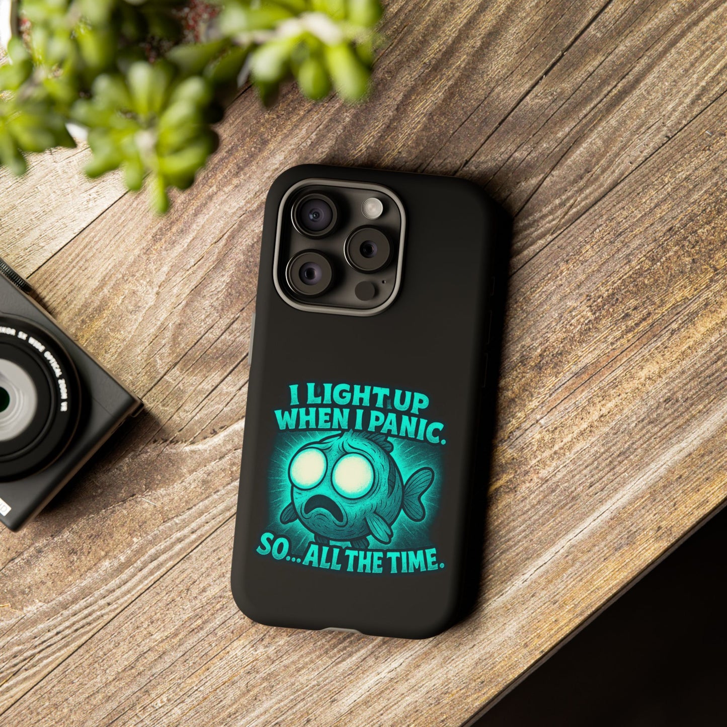 Phone Case — "I Light Up When I Panic" Glow Fish Anxiety Phone Case