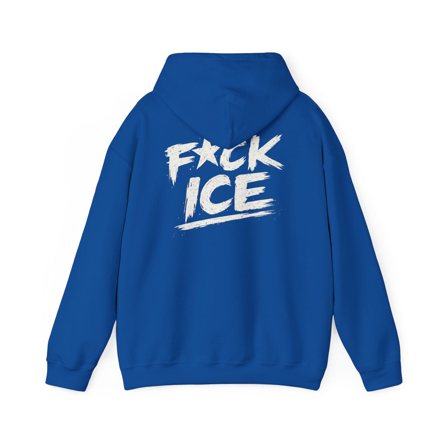 Hoodie — “F*ck Ice” Bold Graphic Back Print Hoodie
