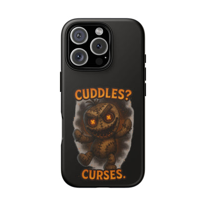 Phone Case — 'Cuddles? Curses.' Voodoo Doll Gothic Protective Case