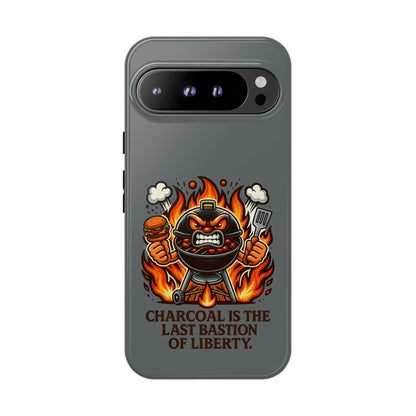 Grilling Phone Case — "Charcoal Is the Last Bastion of Liberty" BBQ Design