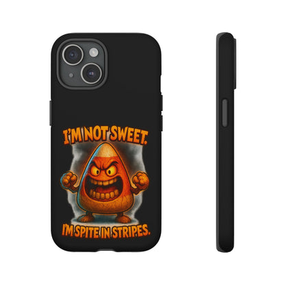 Phone Case — "I'm Not Sweet, I'm Spite in Stripes" Candy Monster Design