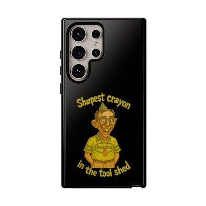 Phone Case — "Sharpest Crayon in the Tool Shed" Retro Teacher/Geek Protective Cover
