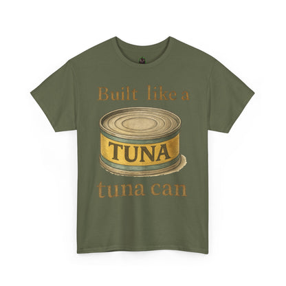 Built Like a Tuna Can T-Shirt | Tuna Can Graphic Tee