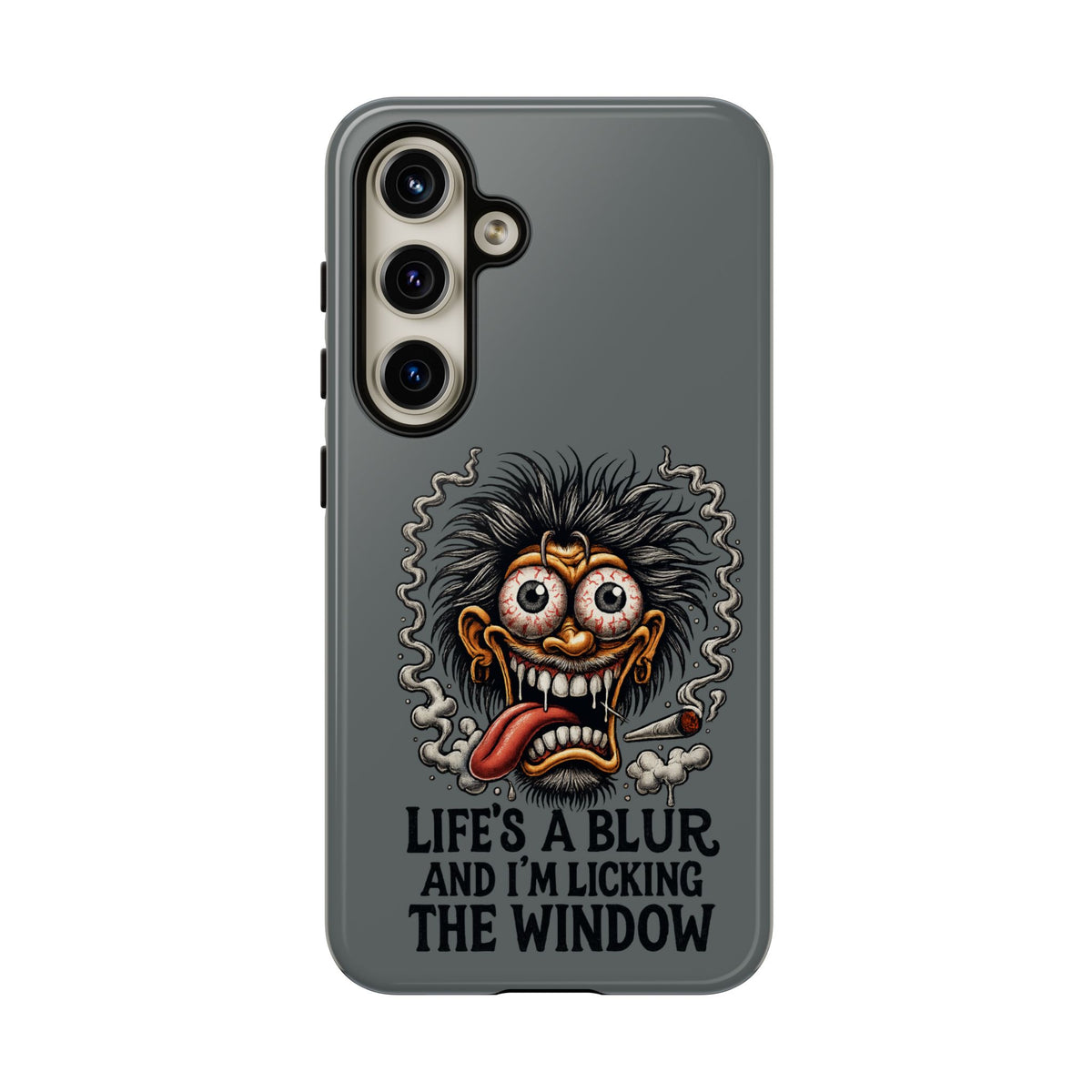 Phone Case — 'Life's a Blur and I'm Licking the Window' Funky Monster Graphic