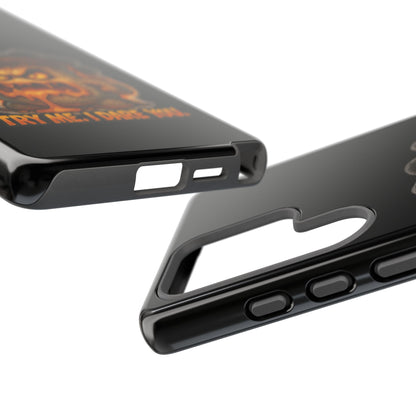 Phone Case — 'Try Me, I Dare You' Angry Lava Monster Graphic