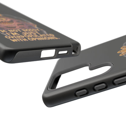 Phone Case — "I'm Not Bossy, I'm Just Overpopulated With Opinions" Funny Monster Graphic