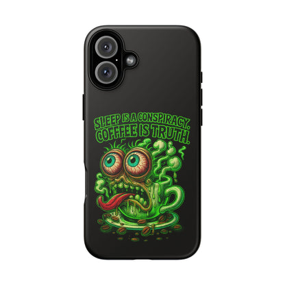 Phone Case — “Sleep Is a Conspiracy, Coffee Is Truth” Retro Monster Design