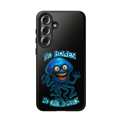 Phone Case — 'No Bones, No Chill, No Mercy' Blue Jellyfish Horror Design