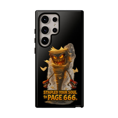 Phone Case — Halloween Mummy Creature “Stapled Your Soul to Page 666” Horror Design