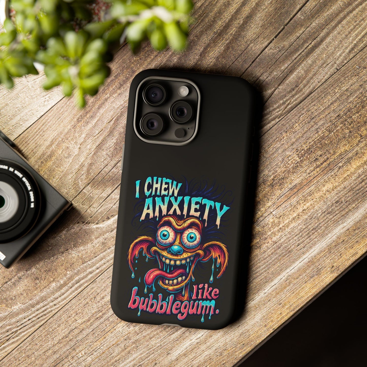 Phone Case — "I Chew Anxiety Like Bubblegum" Retro Monster Design