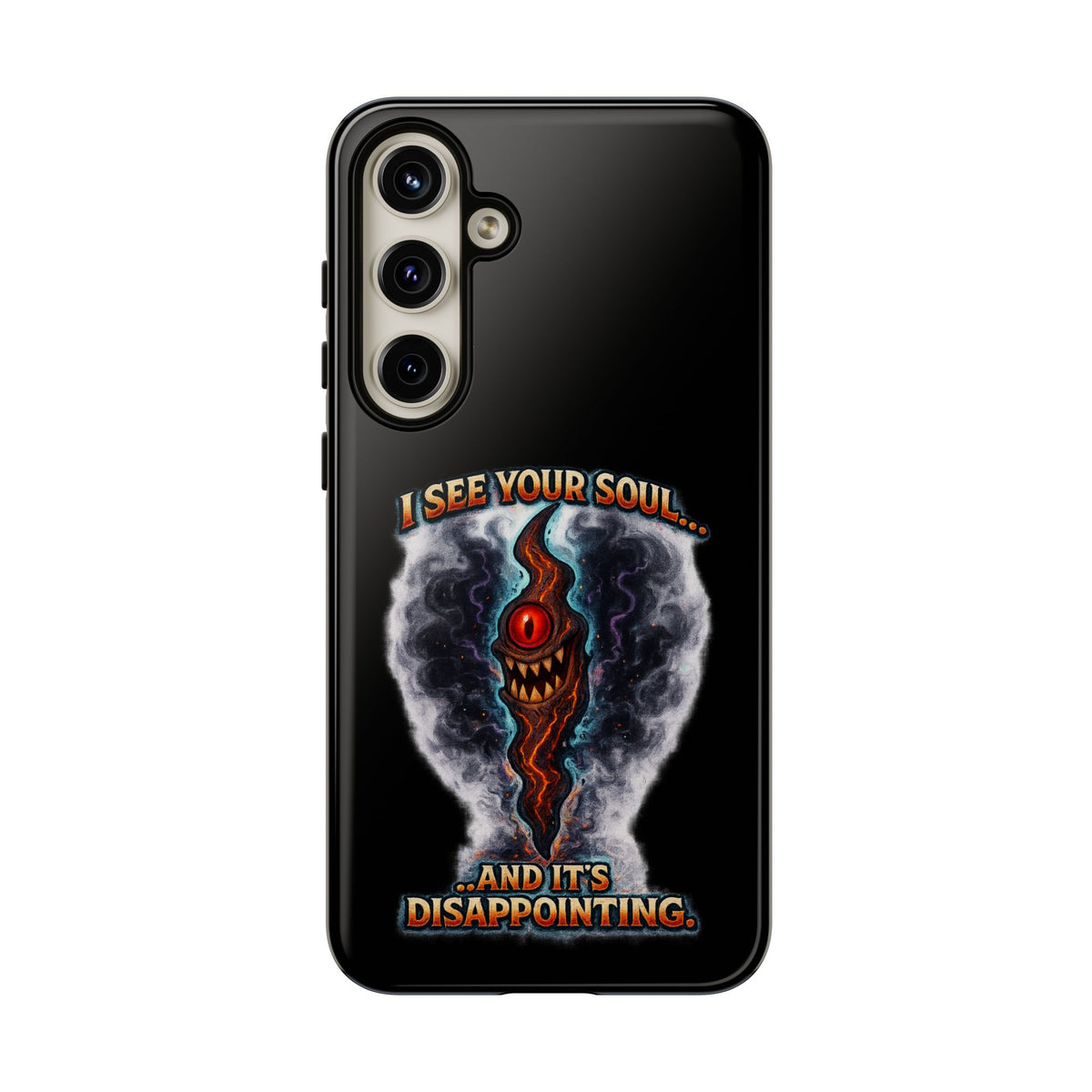 Phone Case — "I See Your Soul and It’s Disappointing" Dark Horror Graphic