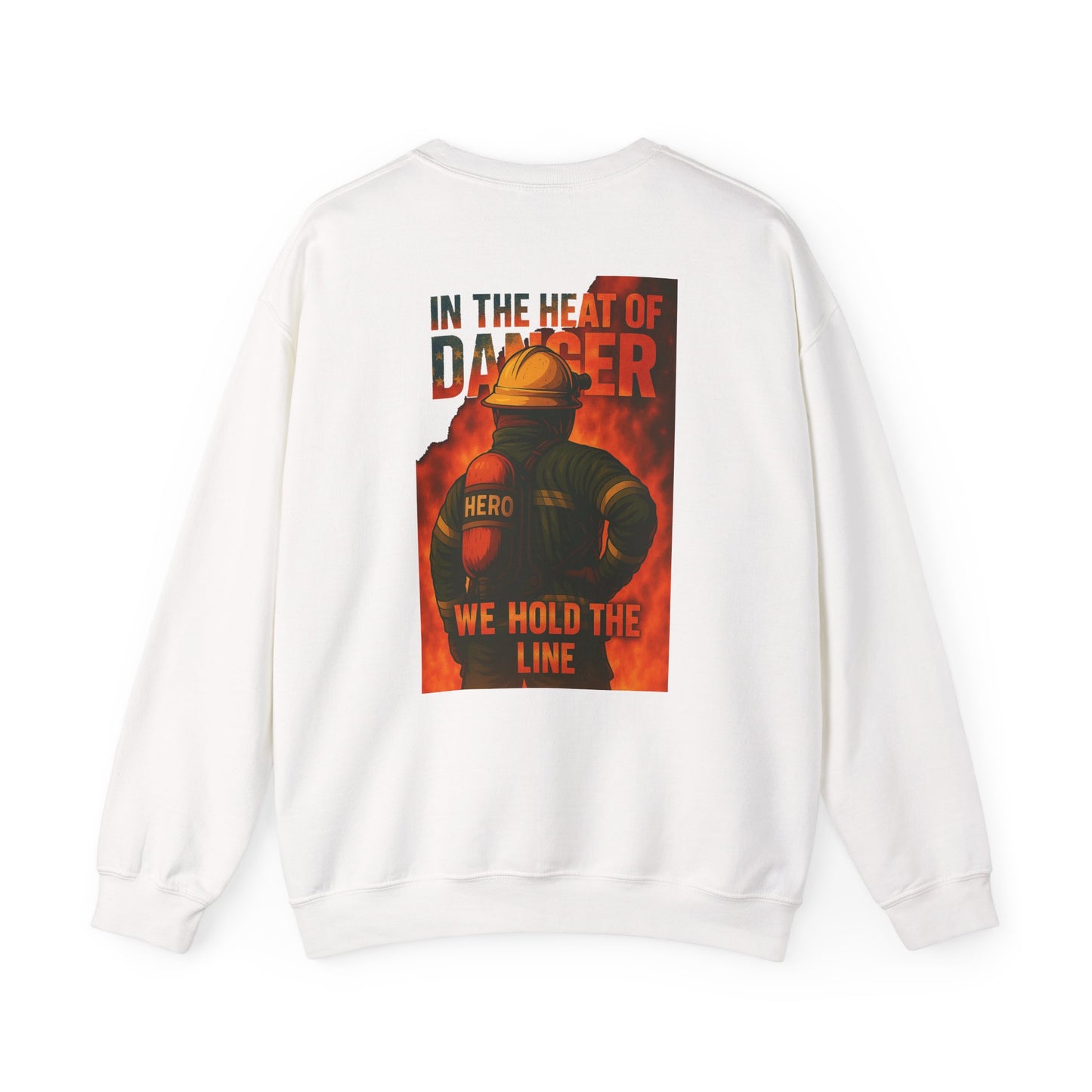 In the Heat of Danger We Hold the Line Crewneck Sweatshirt