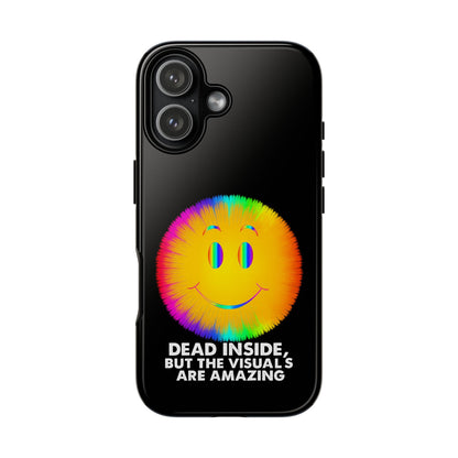 Phone Case — 'Dead Inside, But the Visuals Are Amazing' Rainbow Smiley