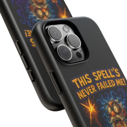 Wizard Phone Case — "This Spell's Never Failed Me!" Funny Magic Protective iPhone Cover