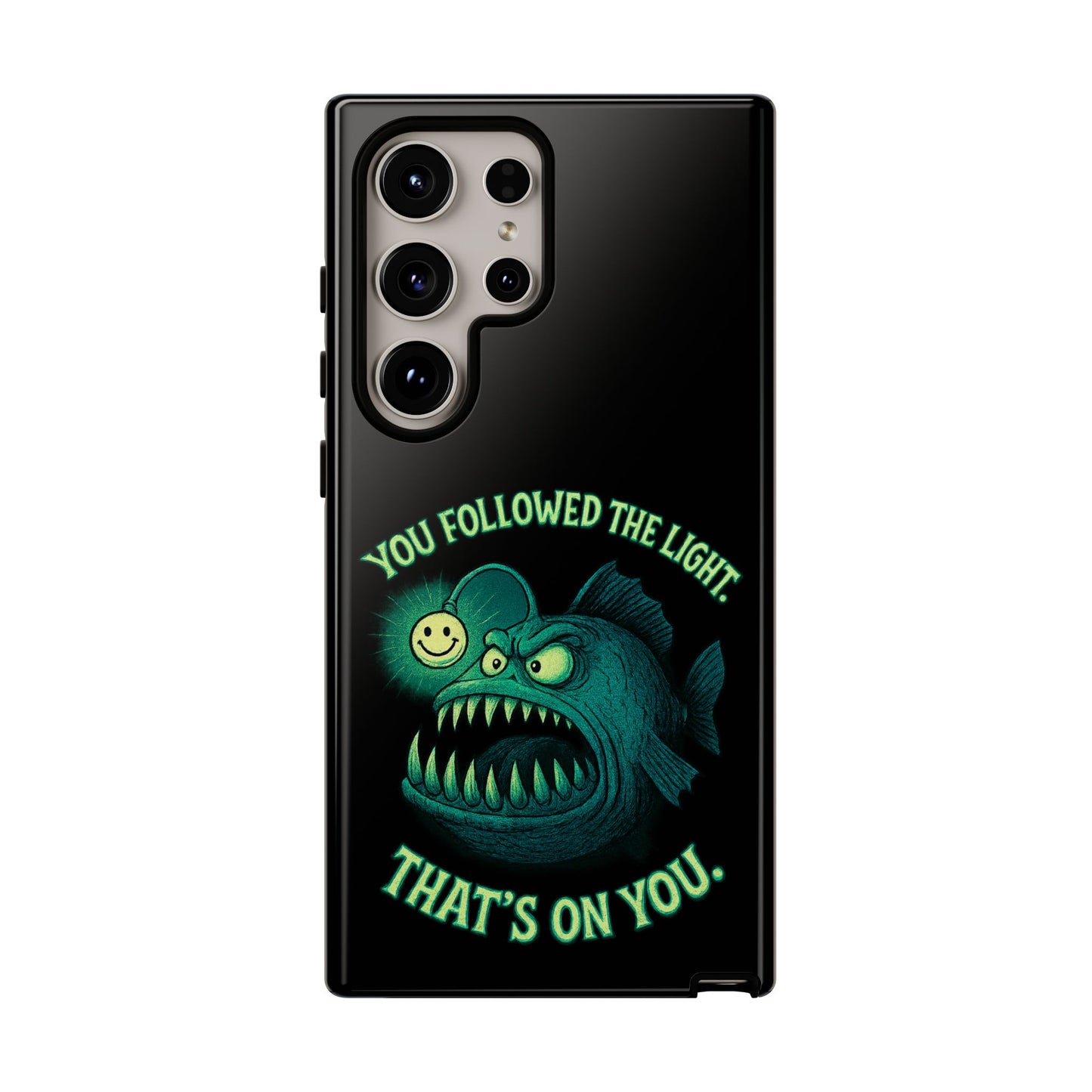 Anglerfish Phone Case – “You Followed The Light, That’s On You” Glow Horror Protective Case