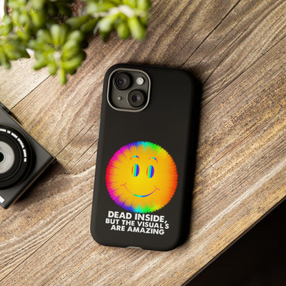 Phone Case — 'Dead Inside, But the Visuals Are Amazing' Rainbow Smiley