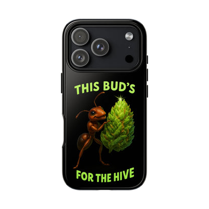 Phone Case — "This Bud's For The Hive" Ant & Hop Design