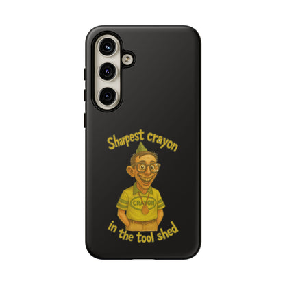 Phone Case — "Sharpest Crayon in the Tool Shed" Retro Teacher/Geek Protective Cover