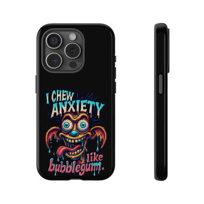 Phone Case — "I Chew Anxiety Like Bubblegum" Retro Monster Design