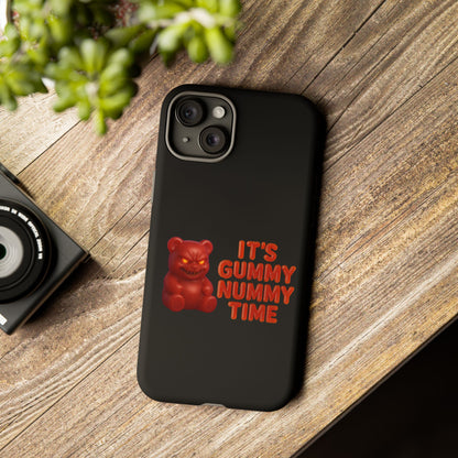 Phone Case — "It's Gummy Nummy Time" Red Gummy Bear Protective Case