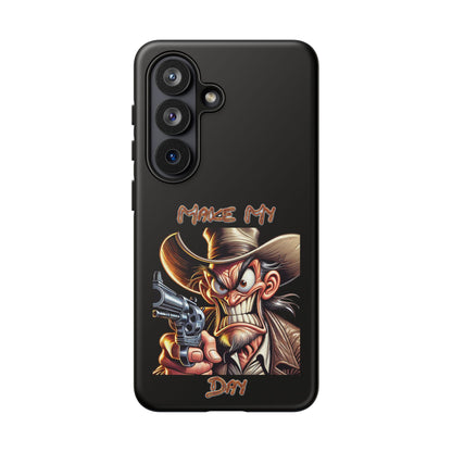 Phone Case - 'Make My Day' Cowboy Revolver Graphic Protective Case
