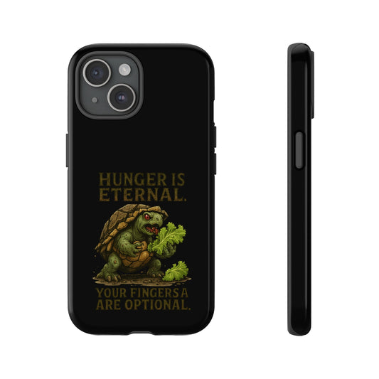 Phone Case — "Hunger Is Eternal, Your Fingers Are Optional" Turtle Monster Design