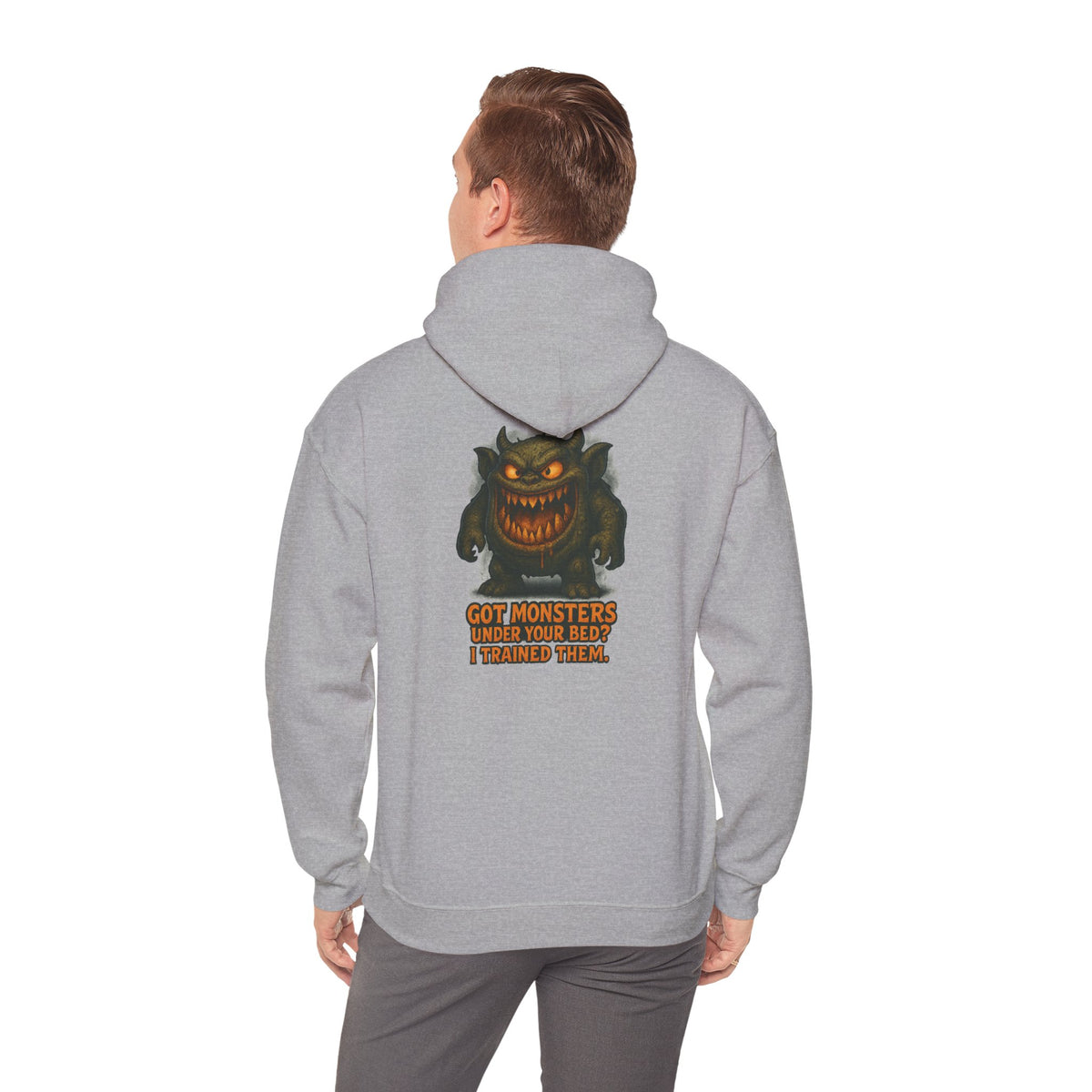 Hoodie — 'Got Monsters Under Your Bed? I Trained Them.' Scary Monster Graphic Pullover