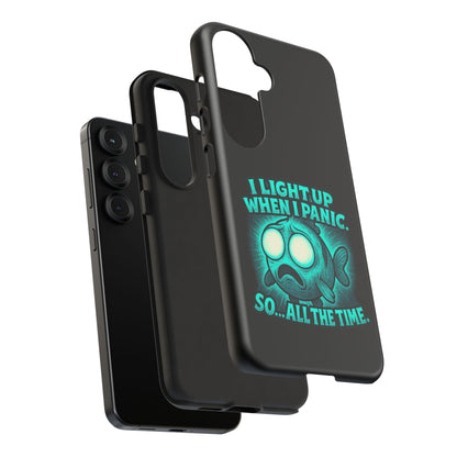 Phone Case — "I Light Up When I Panic" Glow Fish Anxiety Phone Case
